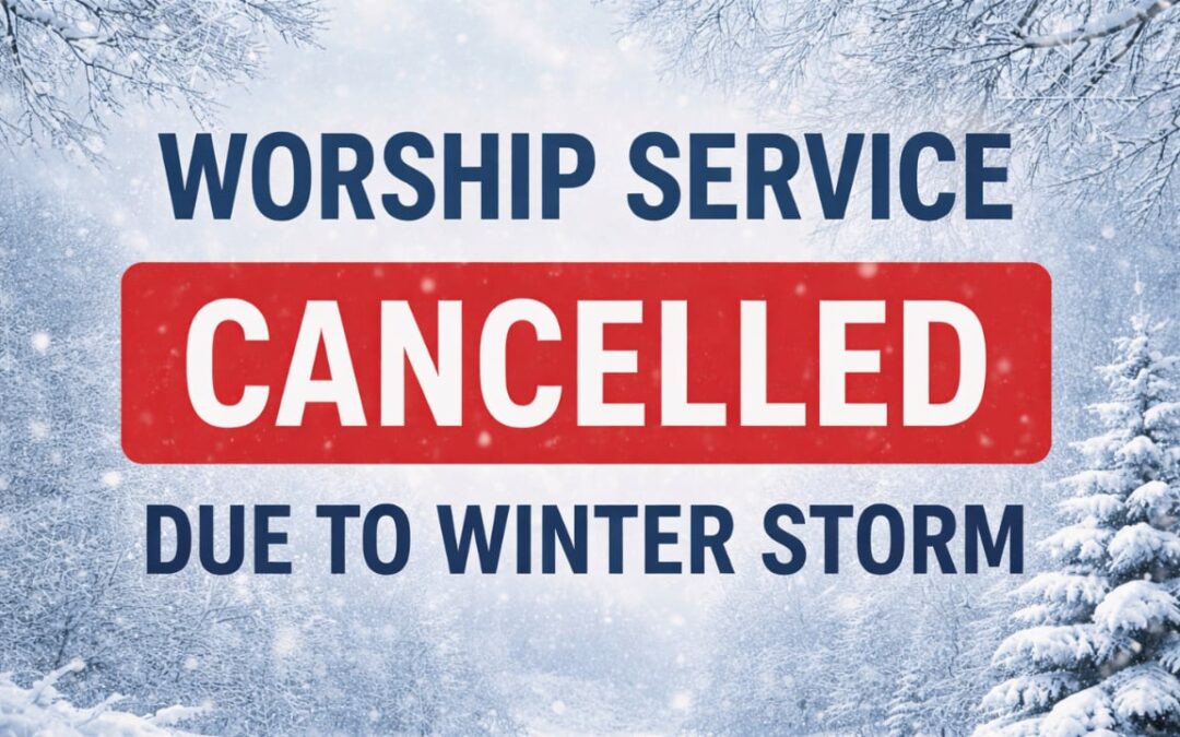 December 28, 2025 Worship Services Cancelled